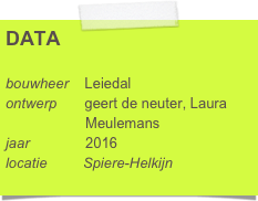 DATA

bouwheer    Leiedal
ontwerp       geert de neuter, Laura 
                    Meulemans
jaar              2016
locatie         Spiere-Helkijn