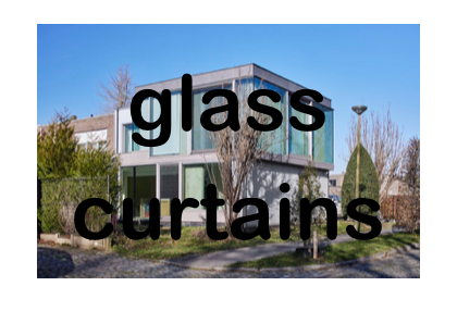 glass
curtains